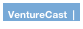 VentureCast  |